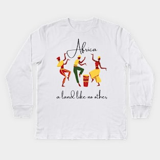 Africa a land like no other Kids Long Sleeve T-Shirt